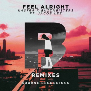 ดาวน์โหลดและฟังเพลง Feel Alright (Glitz Remix) พร้อมเนื้อเพลงจาก Kastra