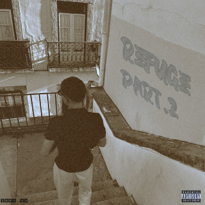 Album REFUGE, Pt. 2 (Explicit) from Tiscaz