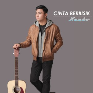 收聽Nando的Cinta Berbisik歌詞歌曲