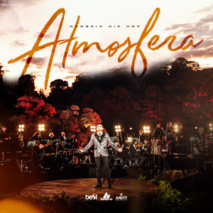 Hungria Hip Hop的專輯Atmosfera