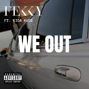 Kida kudz的專輯We Out (Explicit)