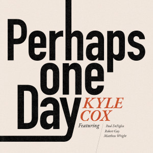 收聽Kyle Cox的No Matter How Far歌詞歌曲