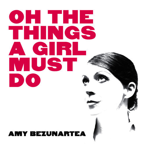 Oh the Things a Girl Must Do (Explicit)