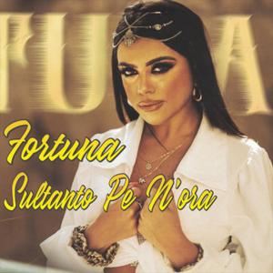 Listen to Sultanto pe N’ora song with lyrics from Fortuna