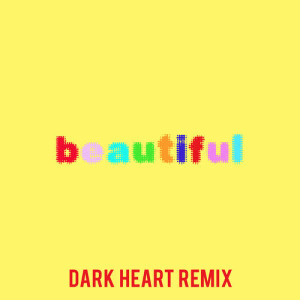 Bazzi vs.的專輯Beautiful (Bazzi vs. Dark Heart Remix)