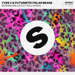 ดาวน์โหลดและฟังเพลง Running Wild (feat. PollyAnna) พร้อมเนื้อเพลงจาก Yves V
