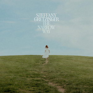 อัลบัม The Narrow Way ศิลปิน Steffany Gretzinger