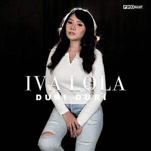 Listen to Duri Duri song with lyrics from Iva Lola