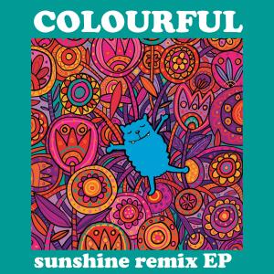 Listen to Colourful (Filled Sunset Mix|Reconstructed By Headset|Will White Remix) song with lyrics from The Mubbles