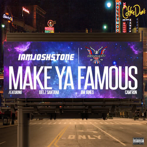 Make Ya Famous (Remix) (Explicit)