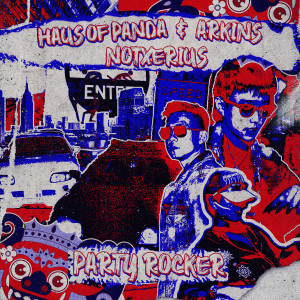 Haus of Panda的專輯Party Rocker (Explicit)