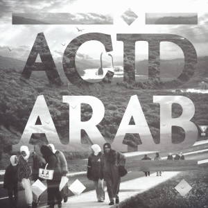 ดาวน์โหลดและฟังเพลง Amal พร้อมเนื้อเพลงจาก Acid Arab