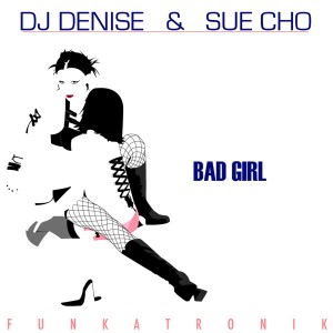 อัลบัม Bad Girl ศิลปิน Sue Cho