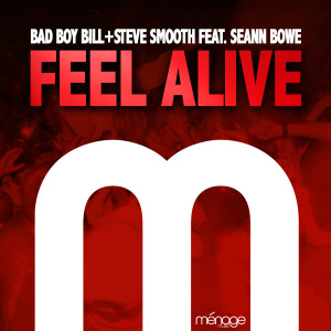 Feel Alive (feat. Seann Bowe) dari Steve Smooth