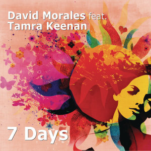收聽David Morales的7 Days (David Morales Dub)歌詞歌曲