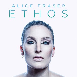 Alice Fraser的專輯Ethos (Explicit)