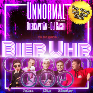 ดาวน์โหลดและฟังเพลง Bier Uhr พร้อมเนื้อเพลงจาก Unnormal