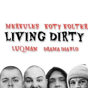 Koty Kolter的專輯Living Dirty (Explicit)