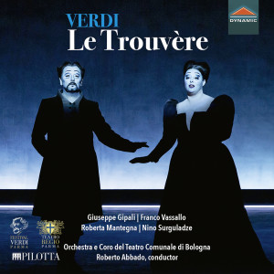 อัลบัม Verdi: Le trouvère (Sung in French) [Live] ศิลปิน Roberto Abbado