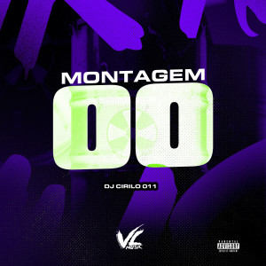 收聽DJ CIRILO 011的Montagem 00 (Explicit)歌詞歌曲