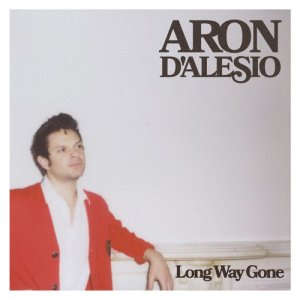 Aron D'Alesio的專輯Long Way Gone