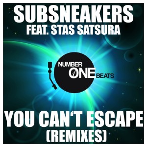 Subsneakers的專輯You Can't Escape (Remixes)