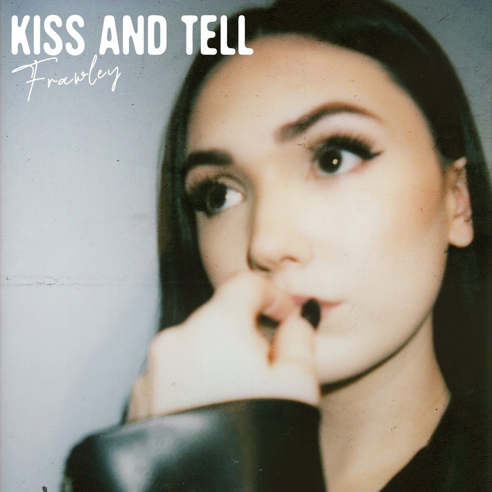 Kiss and Tell (Explicit)