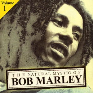 Bob Marley的專輯The Natural Mystic Of Bob Marley Volume 1