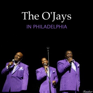 The O'jays in Philadelphia