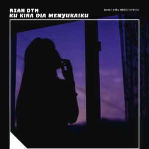 Rian DTM的專輯Ku Kira Dia Menyukaiku