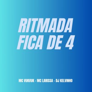 Dengarkan Ritmada Fica de 4 (Explicit) lagu dari mc larissa dengan lirik