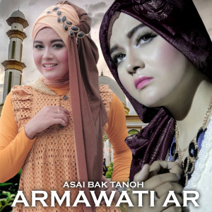 Album ASAI BAK TANOEH from Armawati Ar