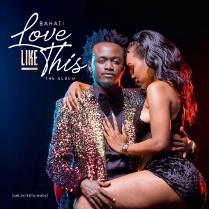 Album Love Like This from Bahati