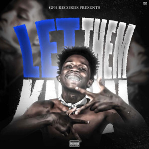 4KT Quando的专辑Let Them Know (Explicit)