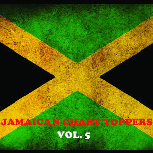 Various Artists的專輯Jamaican Chart Toppers, Vol. 5