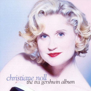 Christiane Noll的专辑The Ira Gershwin Album