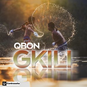 ดาวน์โหลดและฟังเพลง Gkili พร้อมเนื้อเพลงจาก Qbon