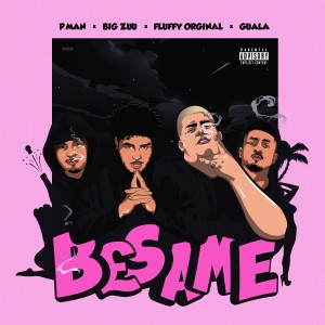 收聽Fluffy Original的Besame (Explicit)歌詞歌曲