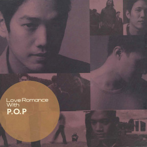 อัลบัม Love Romance with P.O.P ศิลปิน P.O.P.