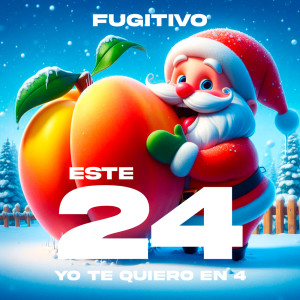 ดาวน์โหลดและฟังเพลง Este 24 Yo Te Quiero En 4 (Explicit) พร้อมเนื้อเพลงจาก Fugitivo