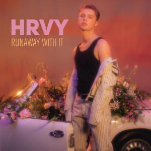 ดาวน์โหลดและฟังเพลง Runaway With It พร้อมเนื้อเพลงจาก HRVY