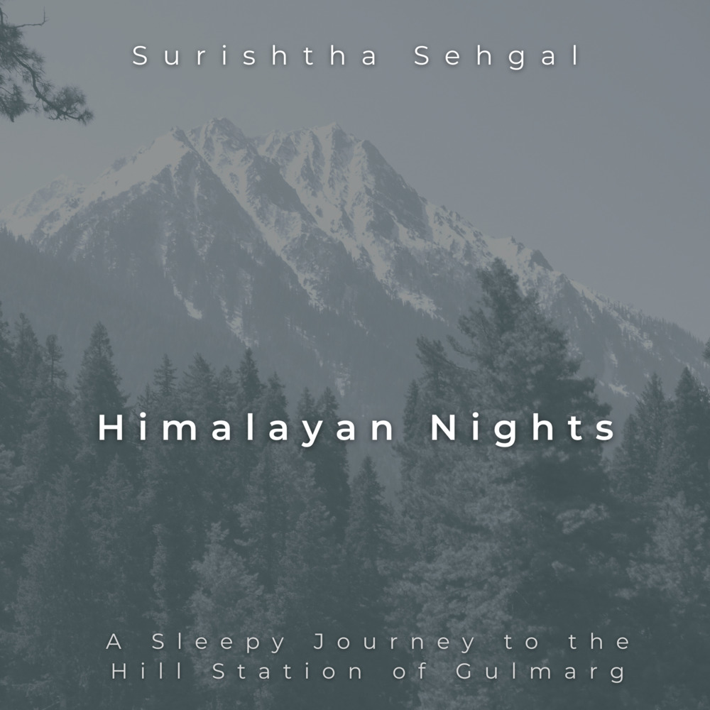 Imagine Gulmarg (Five Senses Guided Meditation)