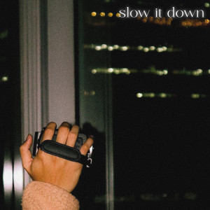 Album Slow It Down from brayll