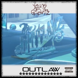 ดาวน์โหลดและฟังเพลง Outlaw (Explicit) พร้อมเนื้อเพลงจาก Young Giantz