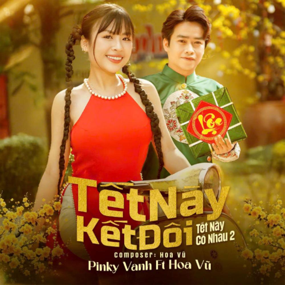 Tết Này Kết Đôi (Tết Này Có Nhau 2)
