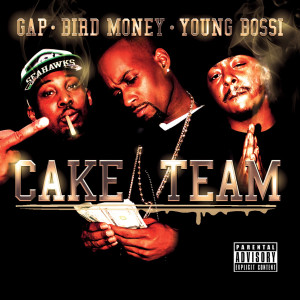 Album Ampichino Presents...Cake Team (Explicit) oleh Bird Money