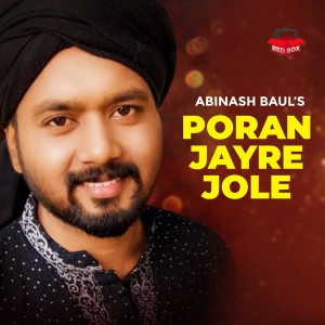 Album Poran JayRe Jole from Abinash Baul