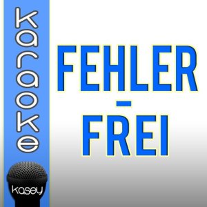 The Kisslcats的專輯Fehlerfrei + Karaokeversion