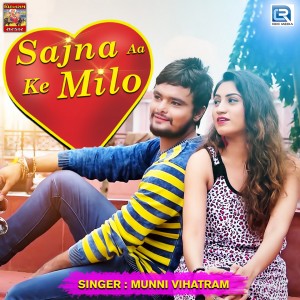 Munni Vihatram的專輯Sajan Aa Ke Milo