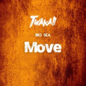 收聽Big Sea的Move歌詞歌曲
